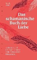 Das schamanische Buch der Liebe Oertli Jakob Książka w Empik