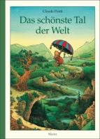 Das schönste Tal der Welt Ponti Claude