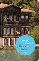 Das stille Haus Pamuk Orhan