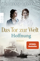 Das Tor zur Welt: Hoffnung Rowohlt Taschenbuch