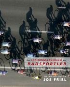 Das Trainingstagebuch für Radsportler - Friel Joe