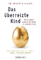 Das überreizte Kind Shanker Stuart