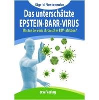 Das unterschätzte Epstein Barr Virus - Nesterenko Sigrid
