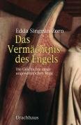 Das Vermächtnis des Engels - Singrun-Zorn Edda