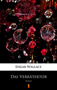 Das Verratertor - Edgar Wallace