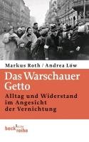 Das Warschauer Getto - Roth Markus, Low Andrea