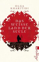 Das weiße Land der Seele Kharitidi Olga