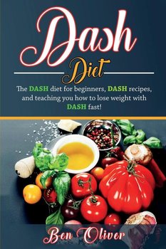 DASH Diet - Oliver Ben