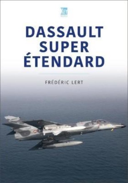 Dassault Super Etendard - Frederic Lert | Książka W Empik