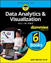 Data Analytics & Visualization All-in-One For Dummies Alan R. Simon