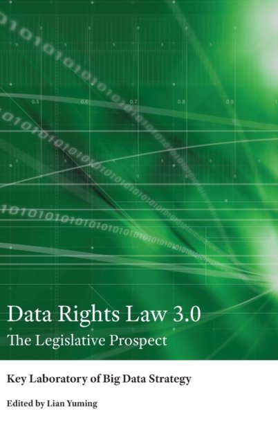Data Rights Law 3.0: The Legislative Prospect - Opracowanie zbiorowe ...