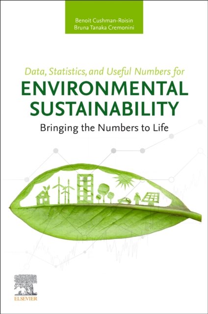 Data, Statistics, and Useful Numbers for Environmental Sustainability ...