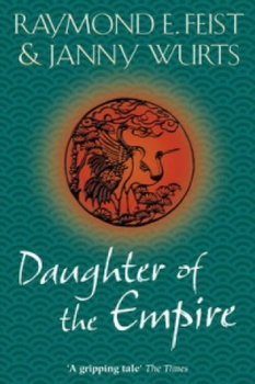 Daughter of the Empire - Feist Raymond E.