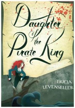 Daughter of the Pirate King - Levenseller Tricia