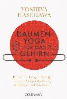 Daumen-Yoga für das Gehirn - Hasegawa Yoshiya