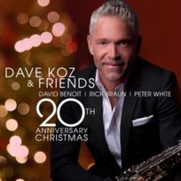 Dave Koz And Friends Dave Koz and Friends