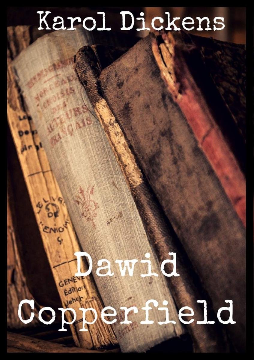 Dawid Copperfield - Dickens Charles | Ebook Sklep EMPIK.COM