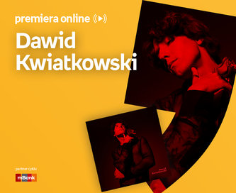 Dawid Kwiatkowski – PREMIERA ONLINE