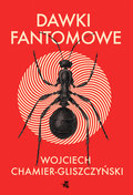 Dawki fantomowe&nbsp;-&nbsp;Chamier-Gliszczyński Wojciech