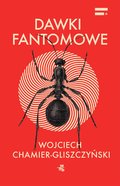 Dawki fantomowe - ebook mobi&nbsp;-&nbsp;Chamier-Gliszczyński Wojciech