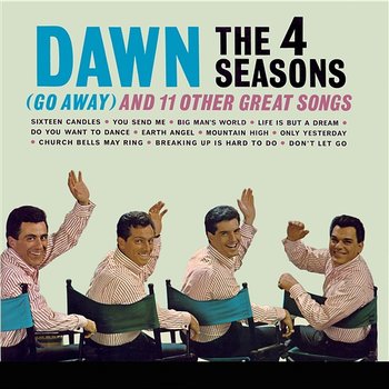 Dawn (Go Away) and 11 Other Hits - Frankie Valli & The Four Seasons
