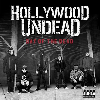 Day Of The Dead - Hollywood Undead