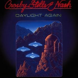 Daylight Again (Remastered) - Crosby, Stills and Nash