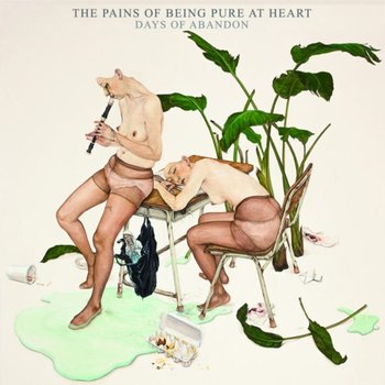 Days Of Abandon - The Pains Of Being Pure At Heart