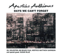 Days We Can't Forget (Reedycja) Anthimos Apostolis