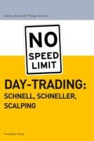 Daytrading: schnell, schneller, scalping - Schroder Philipp, Rossiwall Valentin