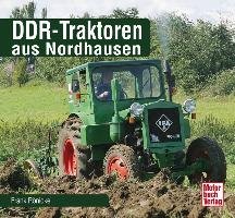 DDR-Traktoren aus Nordhausen - Ronicke Frank