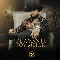 De Amante Soy Mejor Nano Machado Y Los Keridos