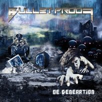De-Generation Bullet-Proof