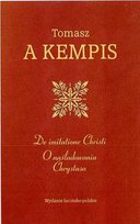 De imitatione Christi. O naśladowaniu Chrystusa A Kempis Tomasz