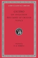 De Inventione; De Optimo Genere Oratorum; Topica - Cicero Marcus Tullius