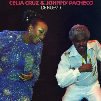 De Nuevo - Johnny Pacheco, Celia Cruz