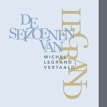 De seizoenen van Legrand - Various Artists