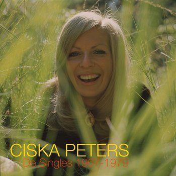 De Singles 1967-1979 - Ciska Peters