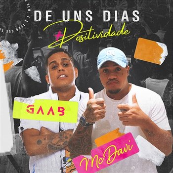 De Uns Dias - Gaab, MC Davi