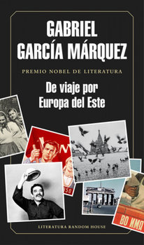 De viaje por Europa del Este - Marquez Gabriel Garcia