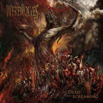 Dead Are Screaming Werewolves