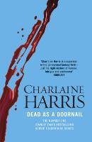 Dead as a Doornail - Harris Charlaine