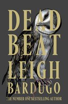Dead Beat Bardugo Leigh
