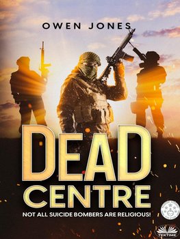 Dead Centre - Jones Owen