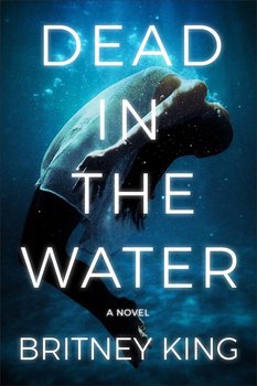 Dead In The Water - Britney King