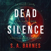 Dead Silence - audiobook S.A. Barnes