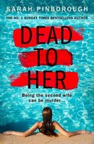 Dead to Her Pinborough Sarah