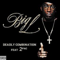 Deadly Combination Big L, 2Pac