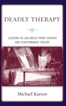 Deadly Therapy - Karson Michael