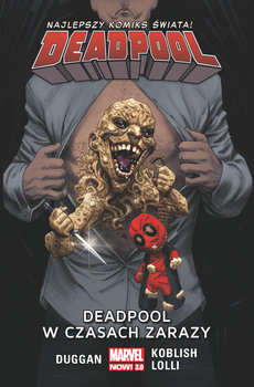 Deadpool w czasach zarazy. Deadpool. Tom 6 - Duggan Gerry